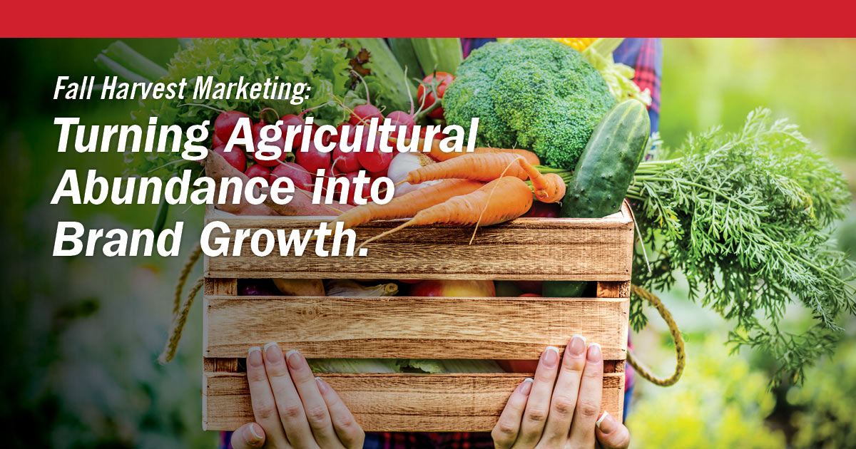 Turning Agricultural Abundance into Brand Growth Featured Image