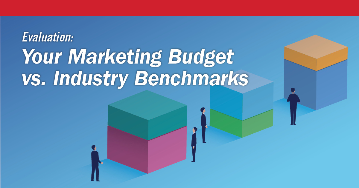 Evaluating your marketing budget against industry benchmarks Featured Image