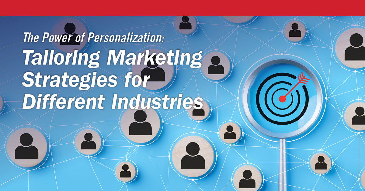 Tailoring Marketing Strategies for Different Industries Featured Image
