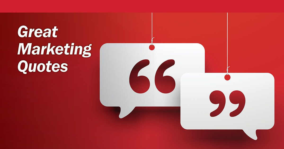Great Marketing Quotes