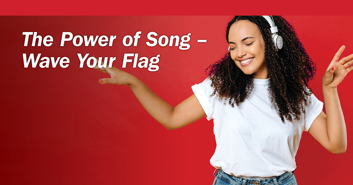 The Power of Song – Wave Your Flag